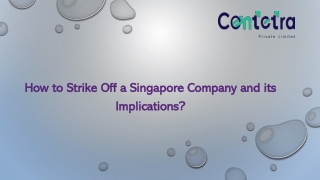 How to strike off a Singapore company and its implications