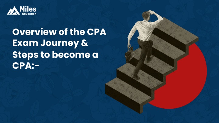 overview of the cpa exam journey steps to become