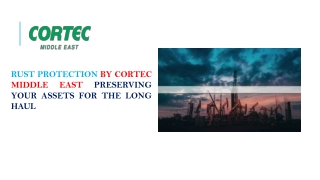 Rust Protection by Cortec Middle East Preserving Your Assets for the Long Haul