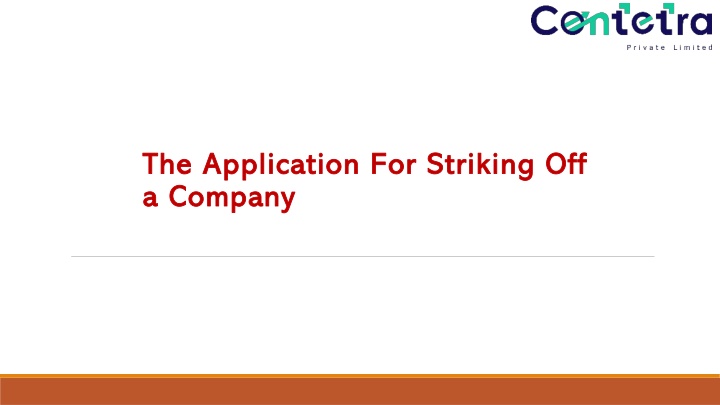 the application for striking off a company
