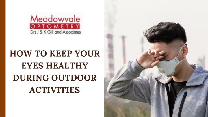 how to keep your eyes healthy during outdoor