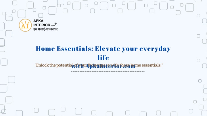 home essentials elevate your everyday life with