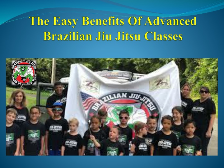 the easy benefits of advanced brazilian jiu jitsu classes