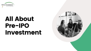 All About Pre-IPO investments