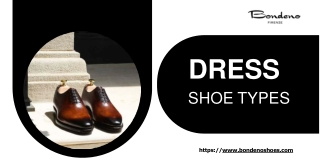 Dress Shoes Types A Guide to Timeless Elegance