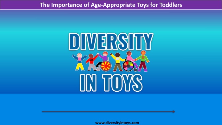 the importance of age appropriate toys
