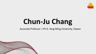 Chun-Ju Chang - A Proactive and Ardent Individual