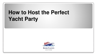 How to Host the Perfect Yacht Party