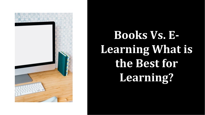 books vs e learning what is the best for learning
