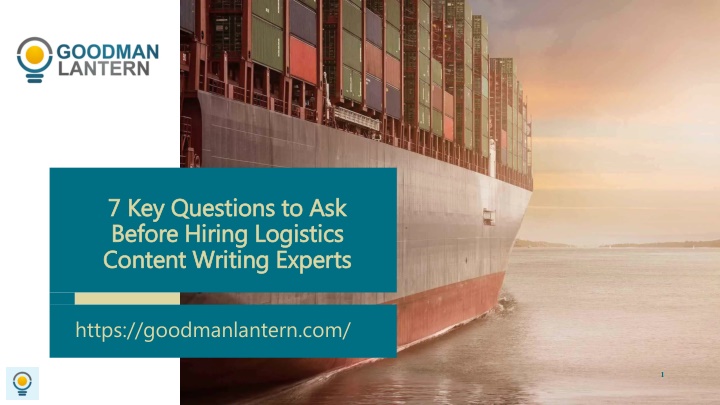 7 key questions to ask before hiring logistics content writing experts