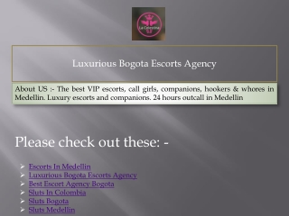 Luxurious Bogota Escorts Agency