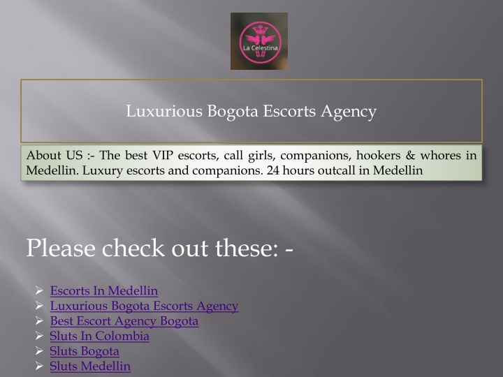 luxurious bogota escorts agency