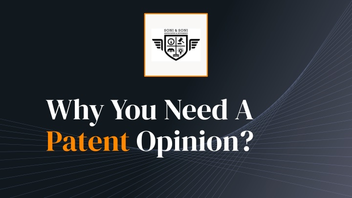 why you need a patent opinion