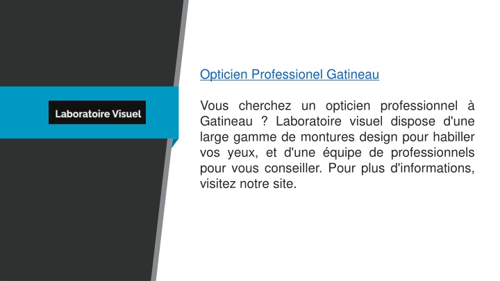 opticien professionel gatineau vous cherchez