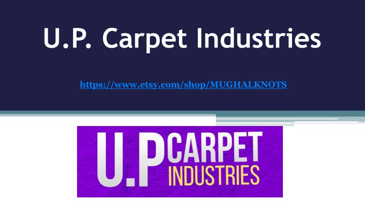 u p carpet industries