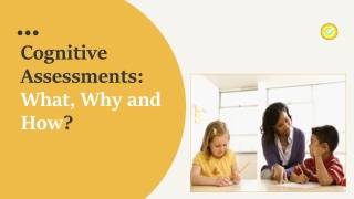 cognitive assessments what why and how