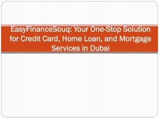 easyfinancesouq your one stop solution for credit card home loan and mortgage services in dubai