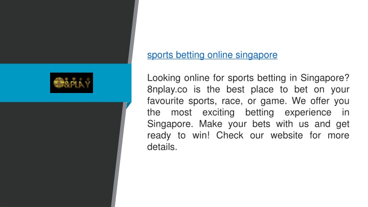 sports betting online singapore looking online