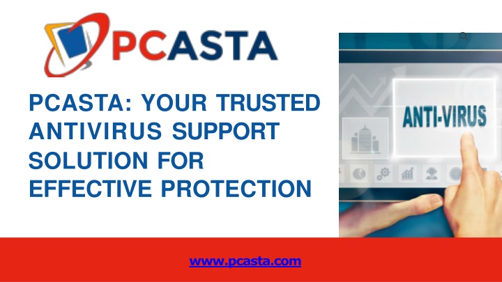pcasta your trusted antivirus support solution for