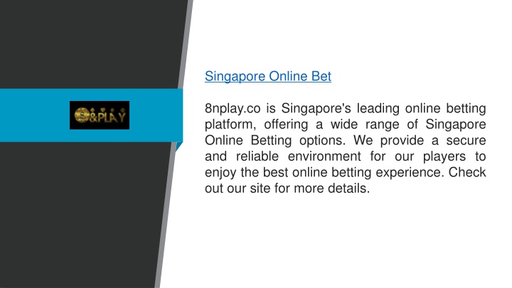 singapore online bet 8nplay co is singapore