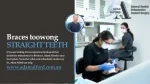 Braces toowong straight teeth - slide 1