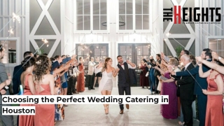 Choosing the Perfect Wedding Catering in Houston