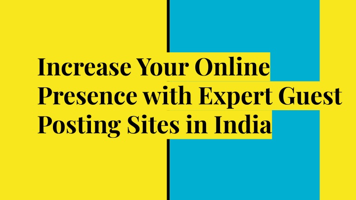 increase your online presence with expert guest