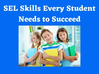 SEL Skills Every Student Needs to Succeed