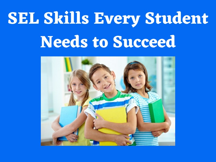sel skills every student needs to succeed