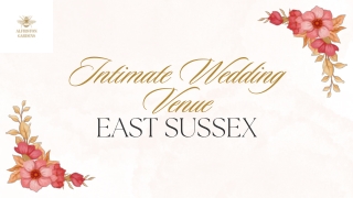 Your Dream Intimate Wedding Venue in East Sussex | Alfriston Gardens