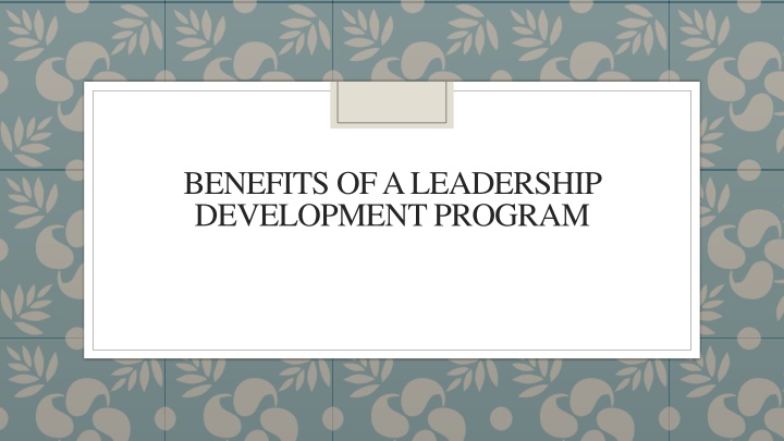 benefits of a leadership development program