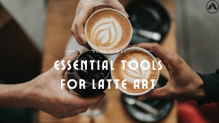 Essential Tools for Latte Art
