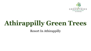 Resorts In Athirappilly