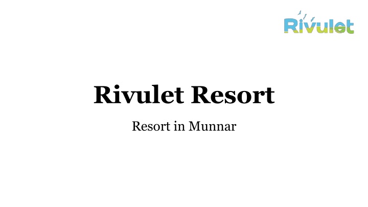 rivulet resort