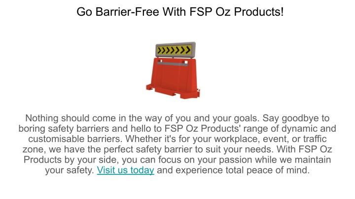 go barrier free with fsp oz products
