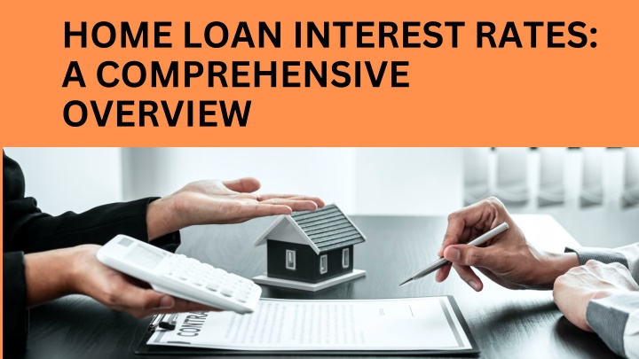 home loan interest rates a comprehensive overview