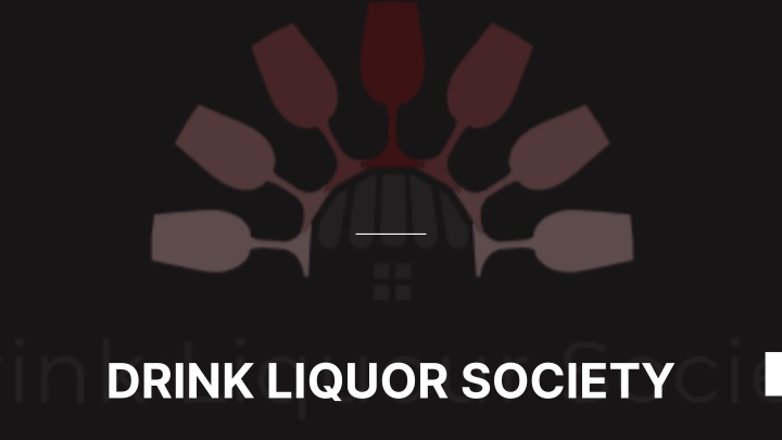 drink liquor society