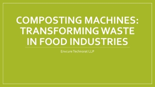 composting machines transforming waste in food industries