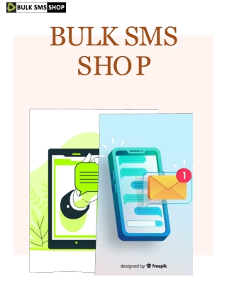 Powerful and Affordable Bulk SMS Solutions- bulksmsshop.com