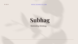 How Digital Marketing helped Subhag | Marketing Strategy