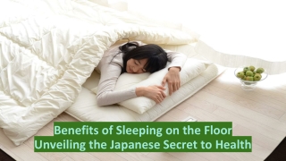 Benefits Of Sleeping On The Floor - The Japanese Way - Longevity LIVE