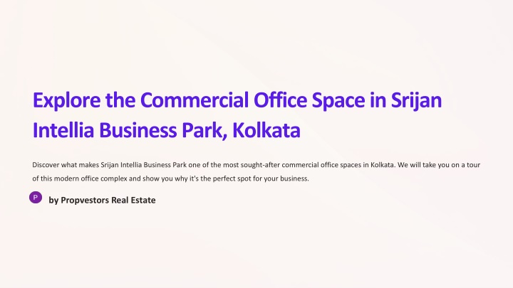 explore the commercial office space in srijan