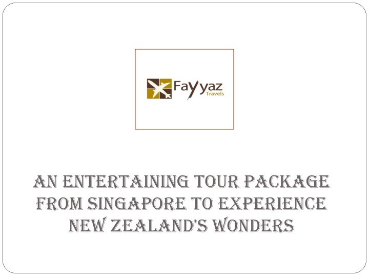 an entertaining tour package from singapore to experience new zealand s wonders