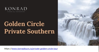 Exclusive Exploration: Golden Circle Private Southern Tour with Konrad Tours