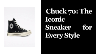 Chuck 70: The Ultimate Men's Sneaker Collection at Converse India
