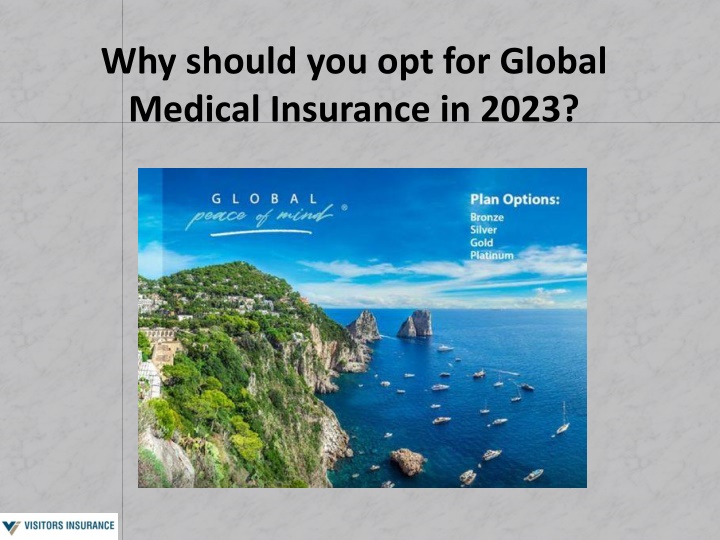 why should you opt for global medical insurance in 2023