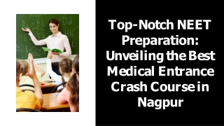 Best NEET Classes in Nagpur - NEET Medical Entrance Crash Course - Picker Online (1)