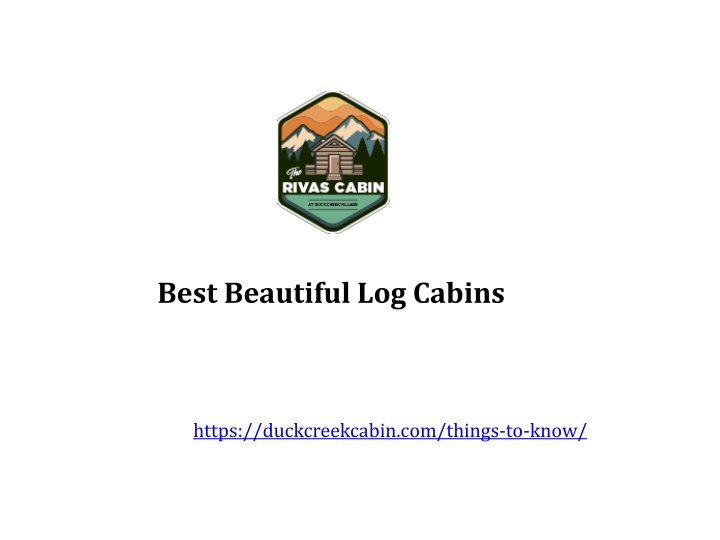 best beautiful log cabins