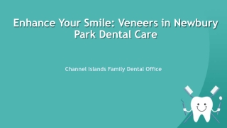 Transform Your Smile with Veneers in Newbury Park