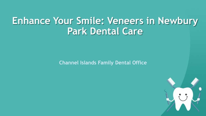 enhance your smile veneers in newbury park dental